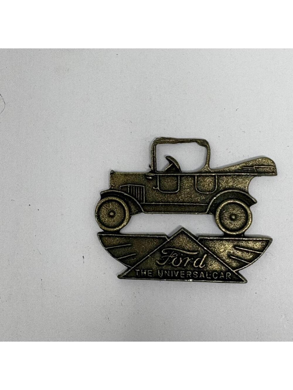 Vintage Ford Model T The Universal Car Advertising Watch Fob Badge Bronze